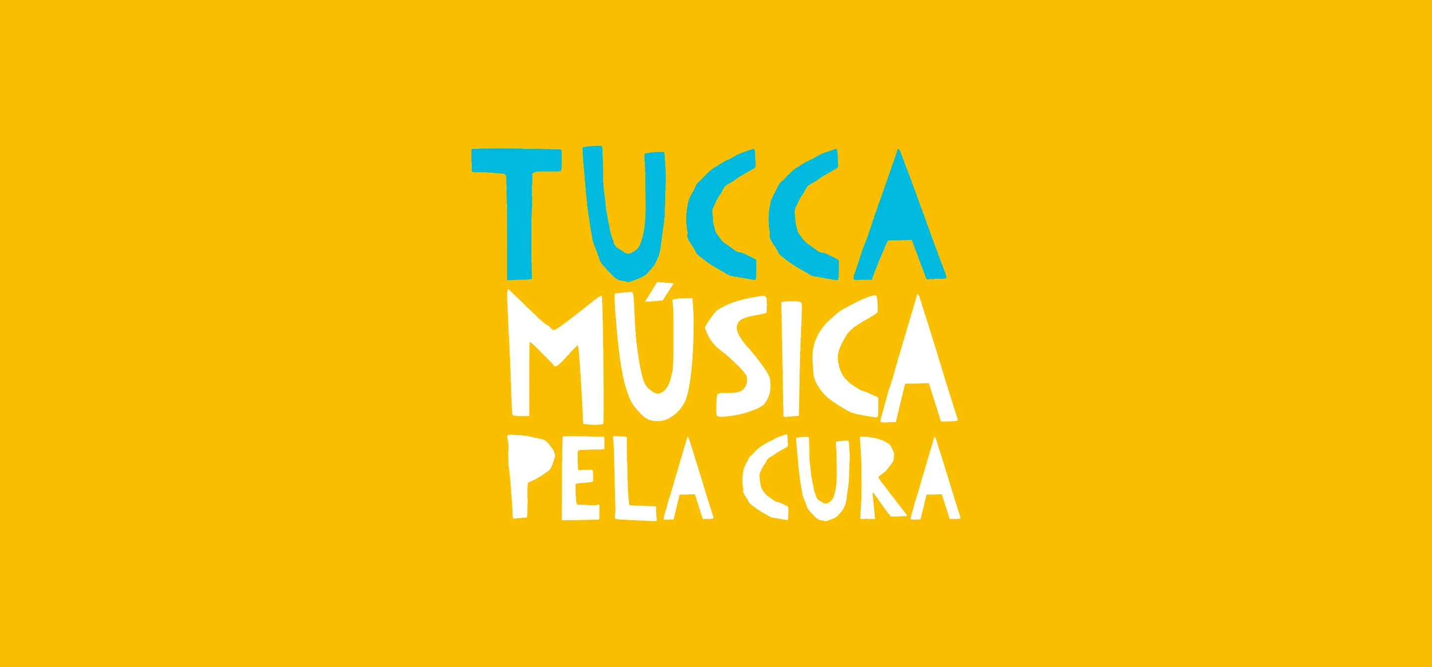 Fundo amarelo contendo o texto "Tucca música pela cura" em azul e branco